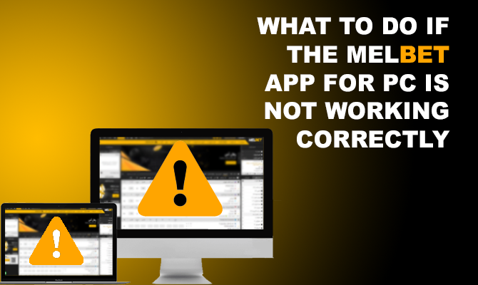 Melbet app issues